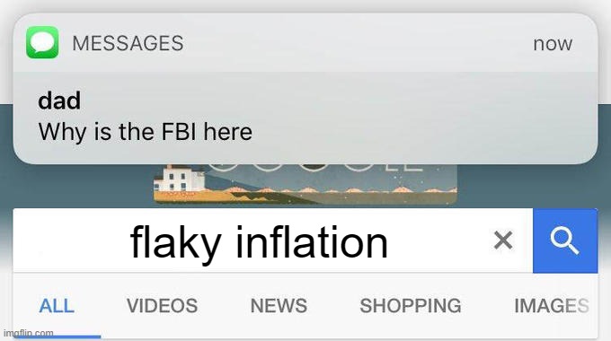 why is the FBI here? | flaky inflation | image tagged in why is the fbi here | made w/ Imgflip meme maker