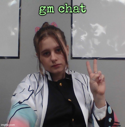 gm chat | made w/ Imgflip meme maker