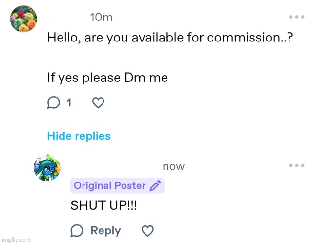 Dude istg these typa people on tumblr are so annoying they just barge in and ask | made w/ Imgflip meme maker