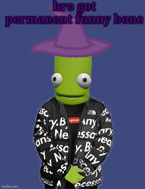 SPOOKY epilektoi drip | bro got permanent funny bone | image tagged in spooky epilektoi drip | made w/ Imgflip meme maker