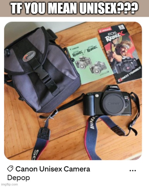 HUH???? | TF YOU MEAN UNISEX??? | made w/ Imgflip meme maker