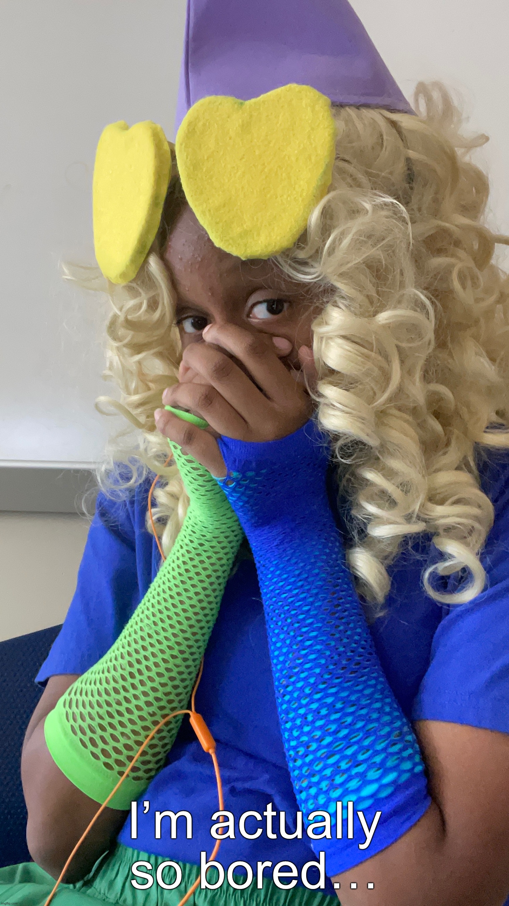 Stupid cold won’t go away smh (at least it’s just the runny nose now) | I’m actually so bored… | made w/ Imgflip meme maker