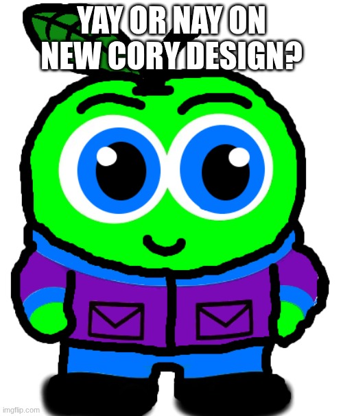 YAY OR NAY ON NEW CORY DESIGN? | image tagged in ocs | made w/ Imgflip meme maker