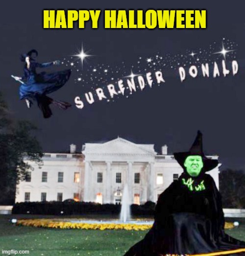 Throw a cup of water on him...you know you want to... | HAPPY HALLOWEEN | image tagged in impeach trump,donald trump memes,trump is a moron,government corruption | made w/ Imgflip meme maker