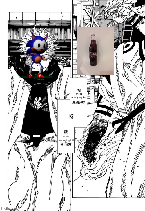 tako hating on rewrite: | most annoying kid; most annoying kid | image tagged in strongest sorcerer of today vs the strongest sorcerer in histor | made w/ Imgflip meme maker
