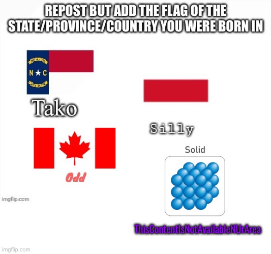 Solid | ThisContentIsNotAvailableNUrArea | made w/ Imgflip meme maker