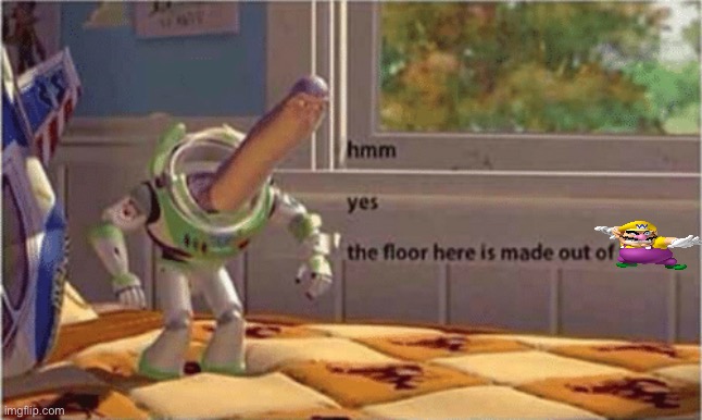 hmm yes the floor here is made out of floor | image tagged in hmm yes the floor here is made out of floor | made w/ Imgflip meme maker