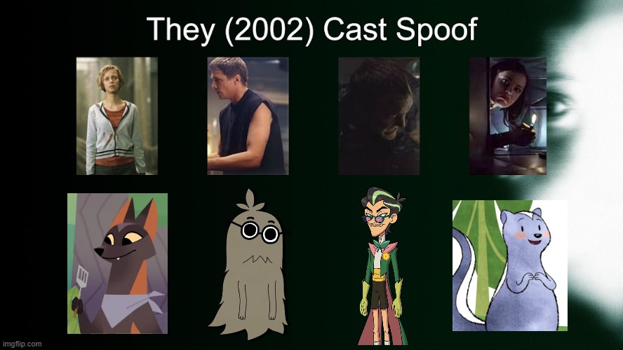 Credit to Waldness Topic International for this used | image tagged in meme,memes,spoof cast,they,characters,roles | made w/ Imgflip meme maker