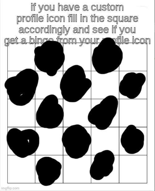 No bingo ? | image tagged in profile icon bingo | made w/ Imgflip meme maker