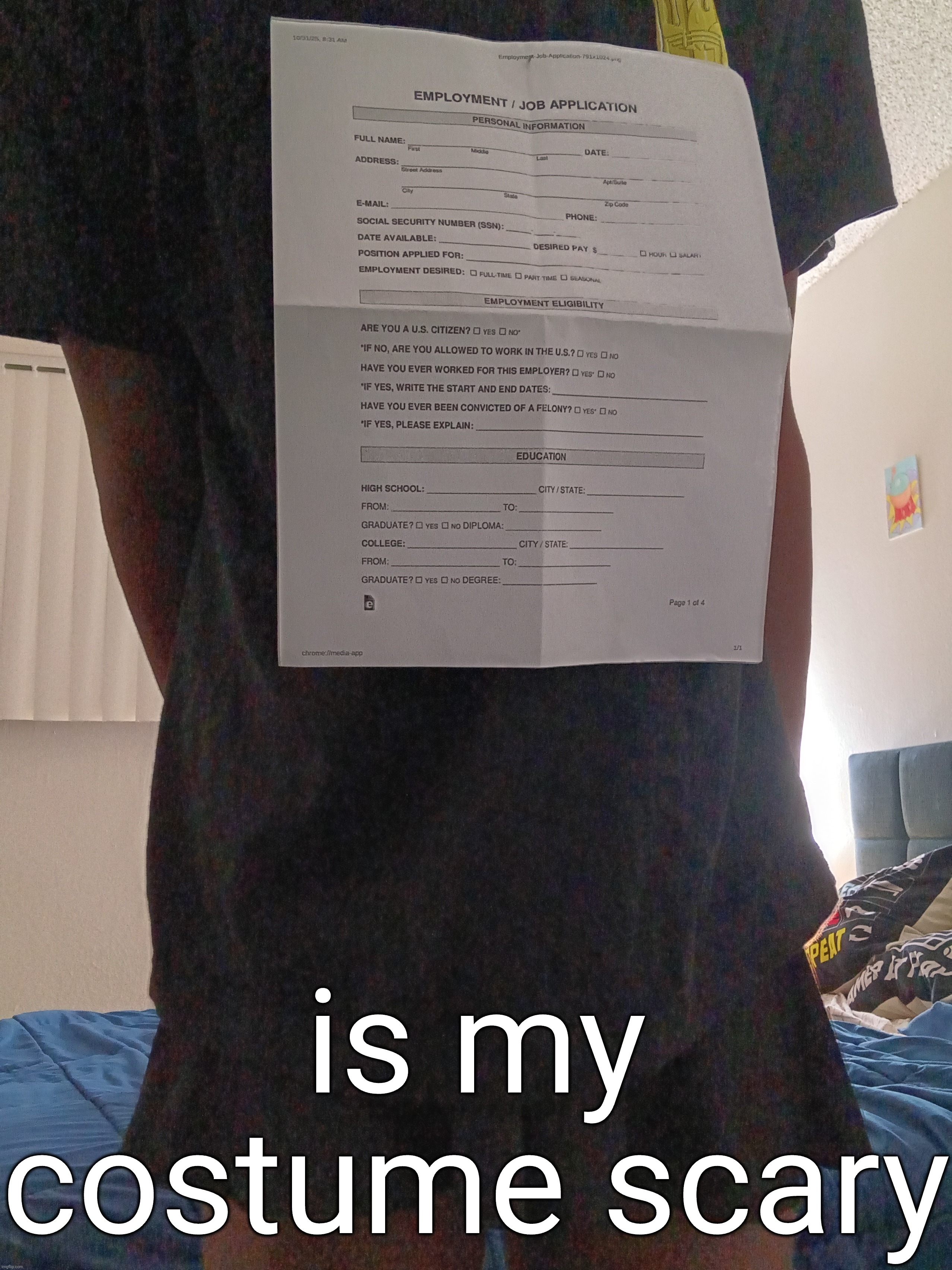 is my costume scary | made w/ Imgflip meme maker