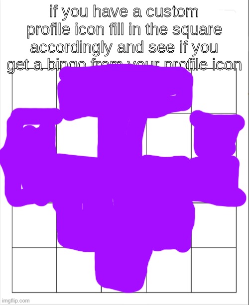 one :3 | image tagged in profile icon bingo | made w/ Imgflip meme maker