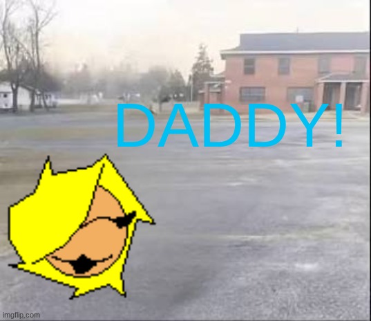 woshua: kill this NOW (braindead) | DADDY! | image tagged in blank sybau | made w/ Imgflip meme maker