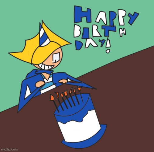 IT'S HIS BIRTH DAY!!!!!!!!!!!!!!!!!!! | image tagged in max | made w/ Imgflip meme maker