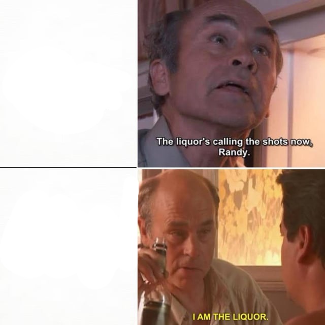 I AM THE LIQUOR RICKY Blank Meme Template