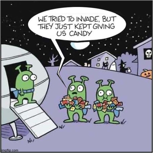 Alien Woes ! | image tagged in aliens,halloween costume,misunderstood | made w/ Imgflip meme maker