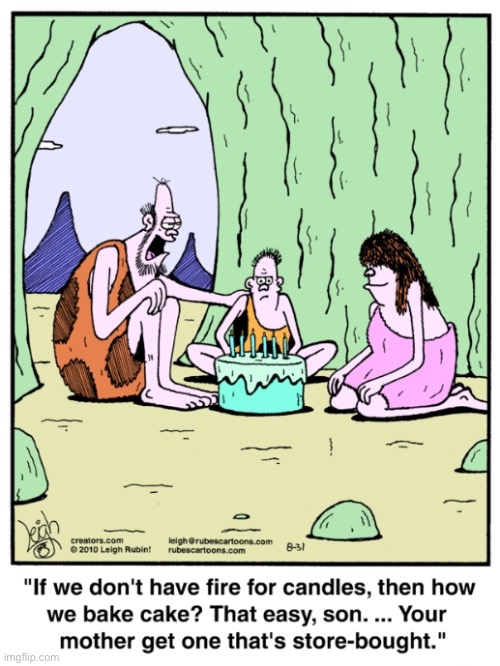 Rubes | image tagged in comics,rubes,cavemen,birthday,cake,store bought | made w/ Imgflip meme maker