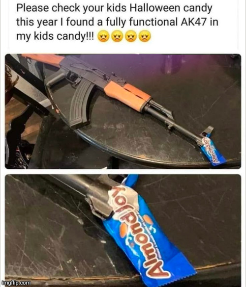 eating an AK!! | image tagged in ak47,halloween,funny,candy | made w/ Imgflip meme maker