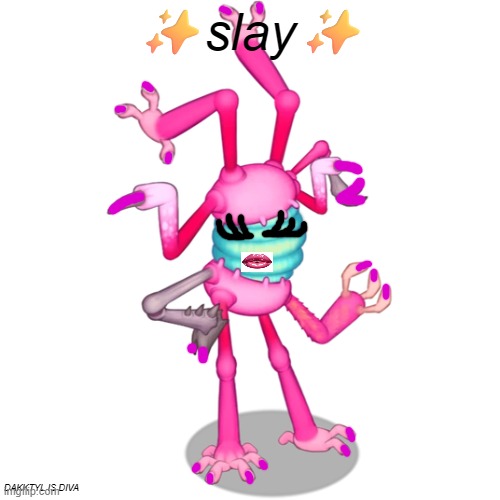✨slay✨ | ✨slay✨; DAKKTYL IS DIVA | image tagged in slay,dakktyl,msm | made w/ Imgflip meme maker
