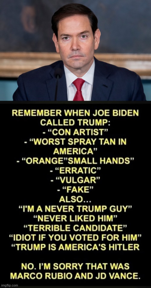 Rubio is Pure Scum | image tagged in traitor trump,little marco,rubio betrays himself,loser,republikkkan | made w/ Imgflip meme maker