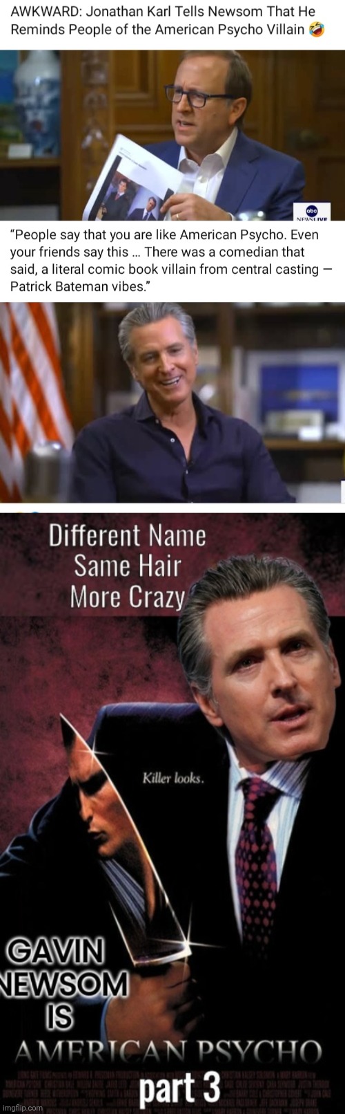 Gavin Newsom is American Psycho | image tagged in hair,oil,gavin,american psycho | made w/ Imgflip meme maker