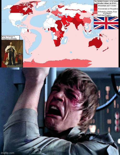 image tagged in british empire,nooo | made w/ Imgflip meme maker