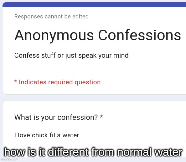 how is it different from normal water | made w/ Imgflip meme maker