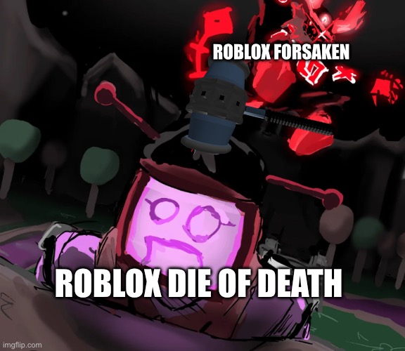 Guest 666 skateboard ban hammer be like | ROBLOX FORSAKEN; ROBLOX DIE OF DEATH | image tagged in guest 666 curb stomps veronica forsaken | made w/ Imgflip meme maker