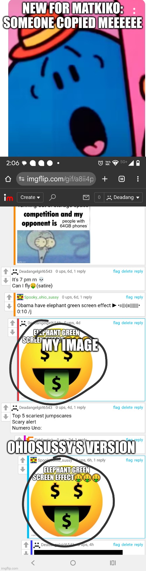 Nooo it hurts me in every way | NEW FOR MATKIKO: SOMEONE COPIED MEEEEEE; MY IMAGE; OHIOSUSSY'S VERSION | image tagged in little miss bossy oh no,copycat,coems,elephant,oh wow are you actually reading these tags | made w/ Imgflip meme maker