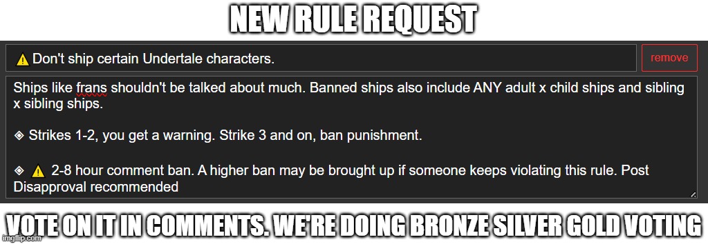you have 12 hours. if any side has 10 more votes than the other then it wins by default | NEW RULE REQUEST; VOTE ON IT IN COMMENTS. WE'RE DOING BRONZE SILVER GOLD VOTING | made w/ Imgflip meme maker