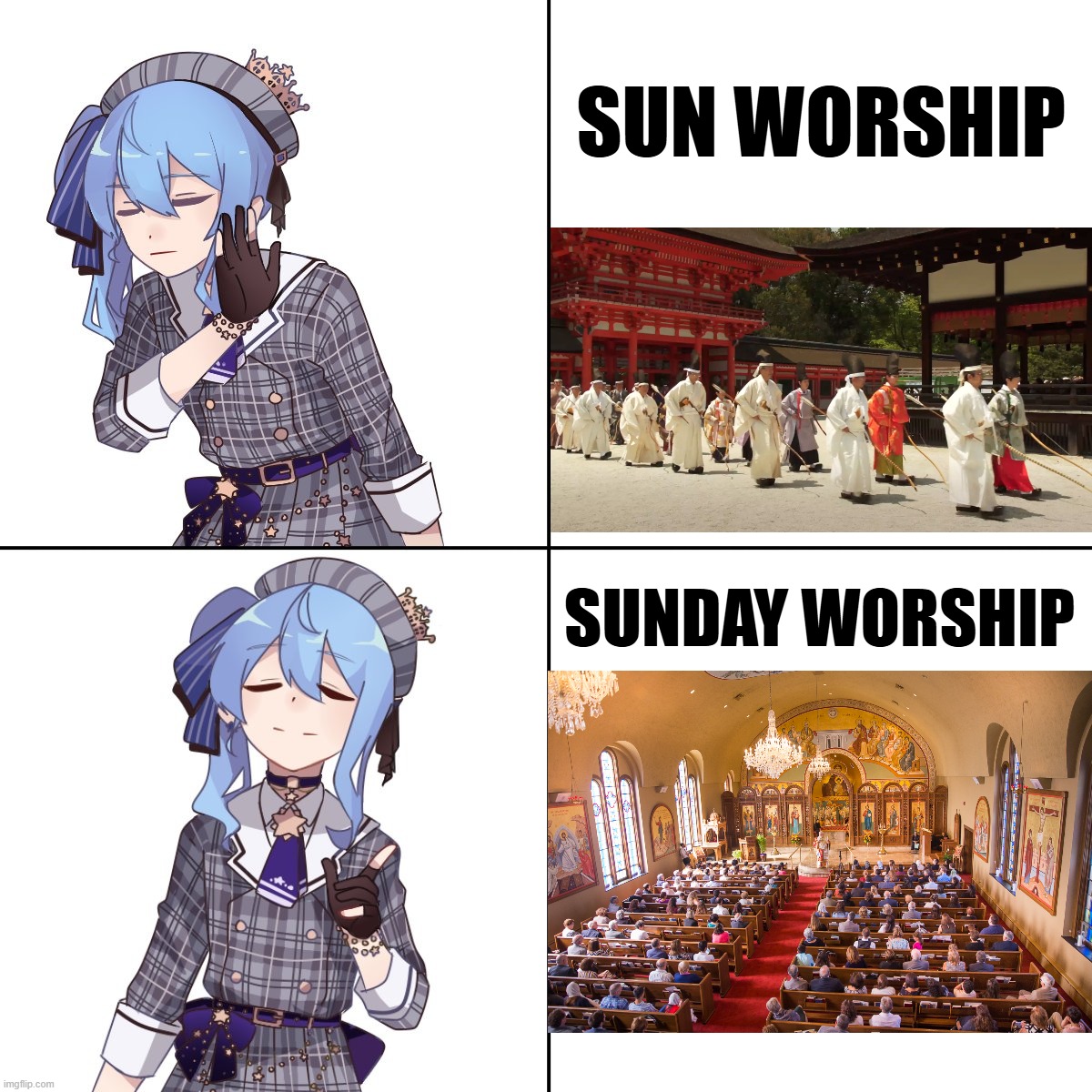 Happy Sunday, friends. | SUN WORSHIP; SUNDAY WORSHIP | image tagged in hoshimachi suisei drake meme template,drake,christianity,religion,sunday,japan | made w/ Imgflip meme maker