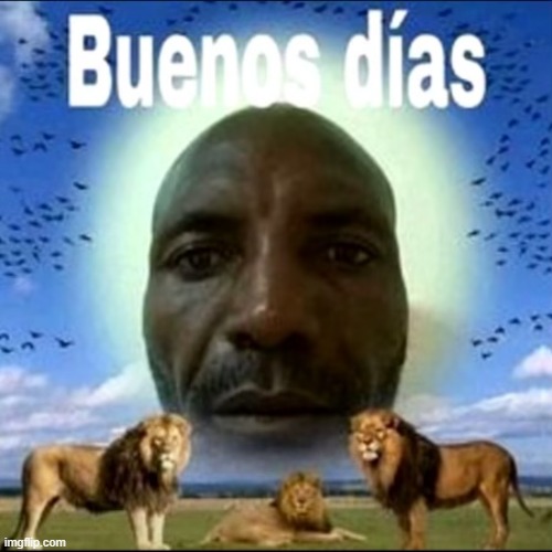 can't wait to get old so i can post stuff like this on facebook | image tagged in buenos dias | made w/ Imgflip meme maker