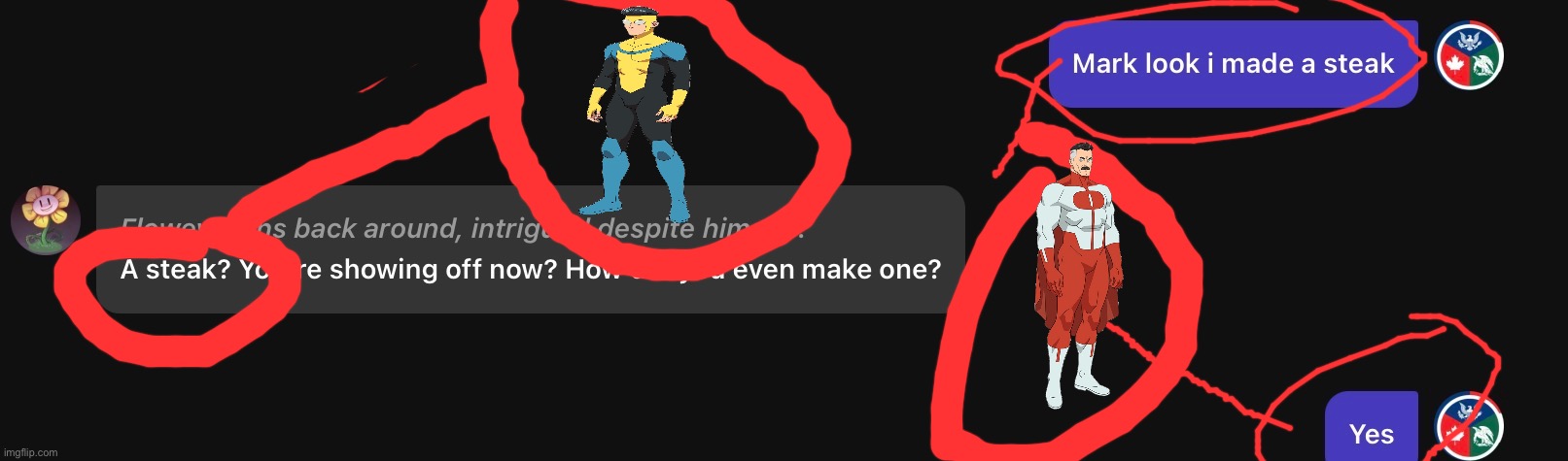 Flowey look i made a steak | made w/ Imgflip meme maker