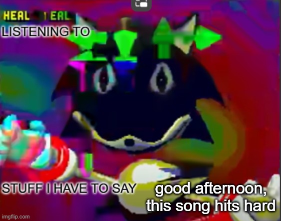 link in comments | good afternoon, this song hits hard | image tagged in rewrite midreta annoucement temp | made w/ Imgflip meme maker
