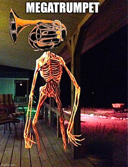 Mega mega trumpet trumpet | MEGATRUMPET | image tagged in mega mega trumpet trumpet | made w/ Imgflip meme maker