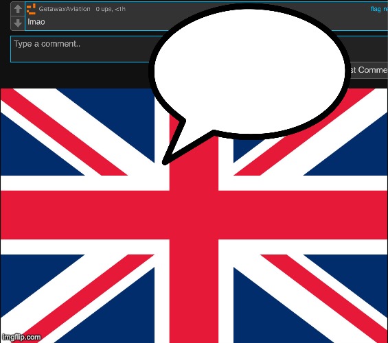 British speech bubble | image tagged in great britain | made w/ Imgflip meme maker