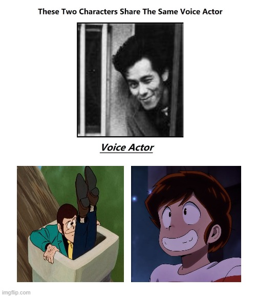 same voice actor | image tagged in same voice actor,japanese,classics,lupin the third,anime,urusei | made w/ Imgflip meme maker