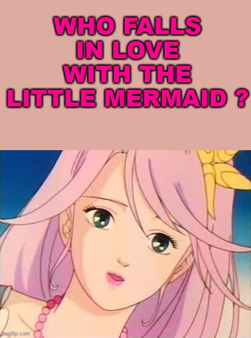 who falls in love with the little mermaid ? Blank Meme Template