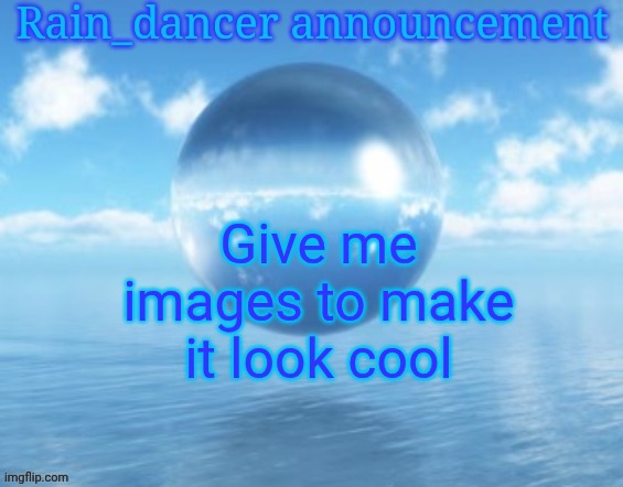Rain$ | Give me images to make it look cool | image tagged in rain | made w/ Imgflip meme maker