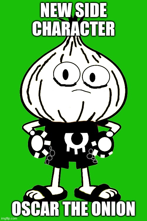 He makes people cry by... "chopping" himself | NEW SIDE CHARACTER; OSCAR THE ONION | image tagged in ocs | made w/ Imgflip meme maker