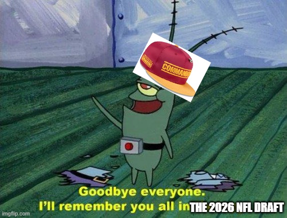 Plankton Therapy | THE 2026 NFL DRAFT | image tagged in plankton therapy | made w/ Imgflip meme maker