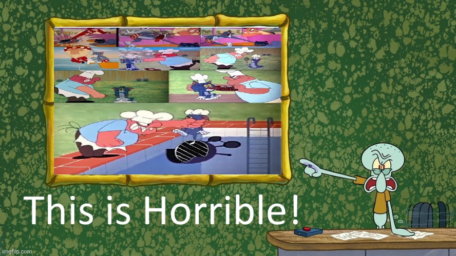 Squidward hates Tom's owner from the infamous Gene Deitch era of Tom and Jerry cartoons | image tagged in squidward says x is horrible,tom and jerry,gene deitch,toms owner,villains,1960s | made w/ Imgflip meme maker