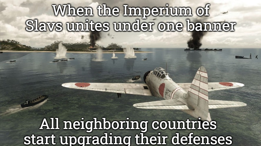 Slavic Battlestations Pacific | When the Imperium of Slavs unites under one banner; All neighboring countries start upgrading their defenses | image tagged in slavic battlestations pacific,imperium of slavs,slavic lives matter | made w/ Imgflip meme maker