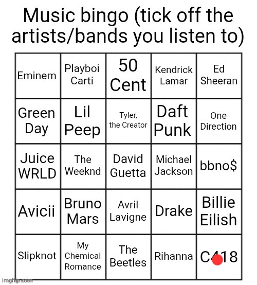 well this was easy (i dont kknow like any of these, like who is "playboy carti" and "drake") | image tagged in music bingo | made w/ Imgflip meme maker