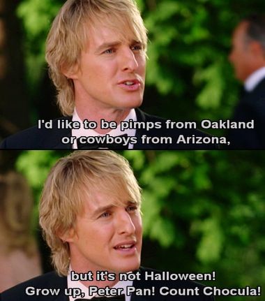 wedding crashers not halloween Blank Meme Template