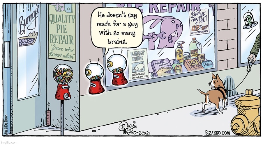 Bizarro Comics | image tagged in comics,bizarro comics,aliens,gumball machine,not saying anything,brainy | made w/ Imgflip meme maker