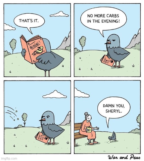 War and Peas | image tagged in comics,war and peas,bird,no carbs,evening,bird seed | made w/ Imgflip meme maker