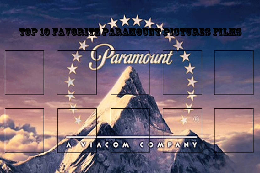 Top 10 Paramount Pictures Films Meme Blank Meme Template