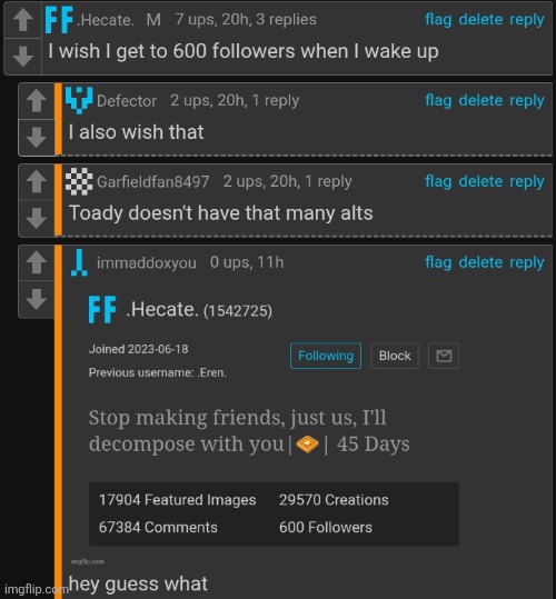 Note I was on like 500 followers yesterday | made w/ Imgflip meme maker