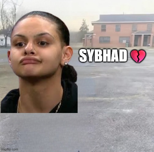 Bean Head | SYBHAD💔 | image tagged in blank sybau maker | made w/ Imgflip meme maker