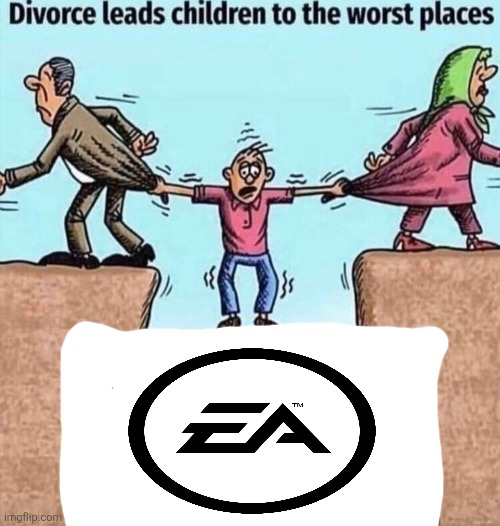 Divorce leads children to the worst places | image tagged in divorce leads children to the worst places | made w/ Imgflip meme maker